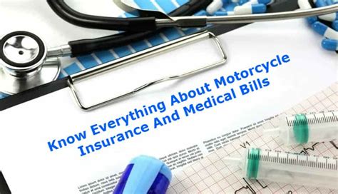 does motorcycle insurance cover medical bills