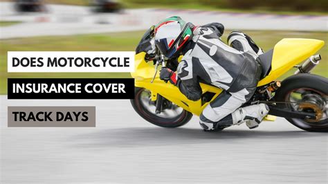 motorcycle track day insurance coverage